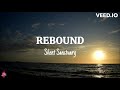 REBOUND - Silent Sanctuary (Lyric Video) | Music Lover23