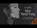 [MV] MƯA TUYỆT VỌNG - Nguyễn Hải Yến || Music Series Trạm Bình Yên