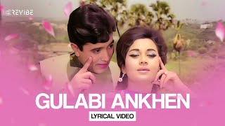 Gulabi Ankhen (Lyrical Video) | Mohammed Rafi | R. D. Burman | Revibe | Hindi Songs