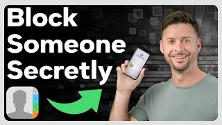 How To Block Someone On iPhone Without Them Knowing
