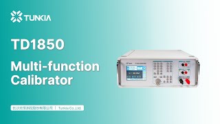 Calibration in Action: Mastering Multifunction Calibrators TUNKIA TD1850