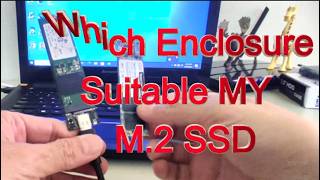 Which Enclosure for M.2 NVME or NGFF SATA SSD