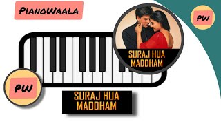 Suraj hua maddham | कभी खुशी कभी गम | Shah Rukh Khan #shorts #pianotutorial