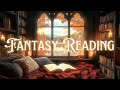 Fantasy Reading | Background Music & Autumn Rain Ambience for Reading, Deep Focus or Relaxing