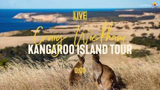 Kangaroo Island Tour with Craig Wickham | LIVE from Exceptional Kangaroo Island