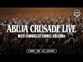 Christ for all Nations | Abuja Campaign LIVE