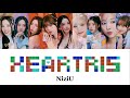 HEARTRIS - NiziU(니쥬)【カナルビ/かなるび/パート分け/歌割り/歌詞/和訳/日本語字幕】