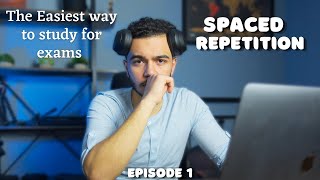 Spaced Repetition - The Easiest Way to Ace an Exam (Episode 1)