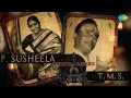 t.m.s p. susheela podcast weekend classic radio show tamil hd songs rj mana