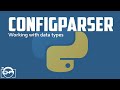 Python configparser - Working with data types in python configparser