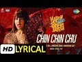 Chin Chin Chu Lyrical Video Song | Happy Phirr Bhag Jayegi | Sonakshi, Jimmy Sheirgill | #bollyrics