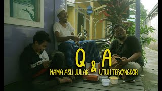 Q \u0026 A nama asli Julak \u0026 Utuh tebongkar