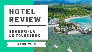 Shangri-La Le Touessrok Mauritius Hotel Review