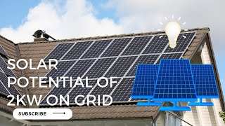 Unleashing Solar Potential: Exploring the Power of a 2 kW On-Grid Solar System