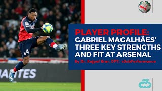 Gabriel Arsenal transfer analysis | 3 key strengths & fit with Arsenal