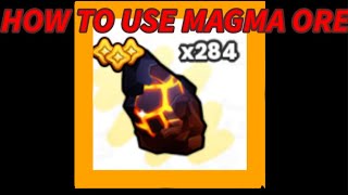 How To Use Magma Ore In Pets Go