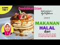 PENDIDIKAN ISLAM KSSMPK TING 4 I MAKANAN HALAL DAN HARAM.