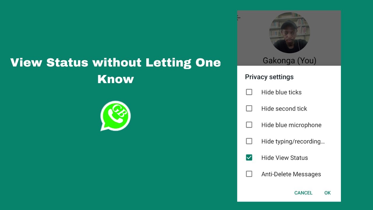 How To View Status Without Letting One Know GB WhatsApp|| Hide One ...