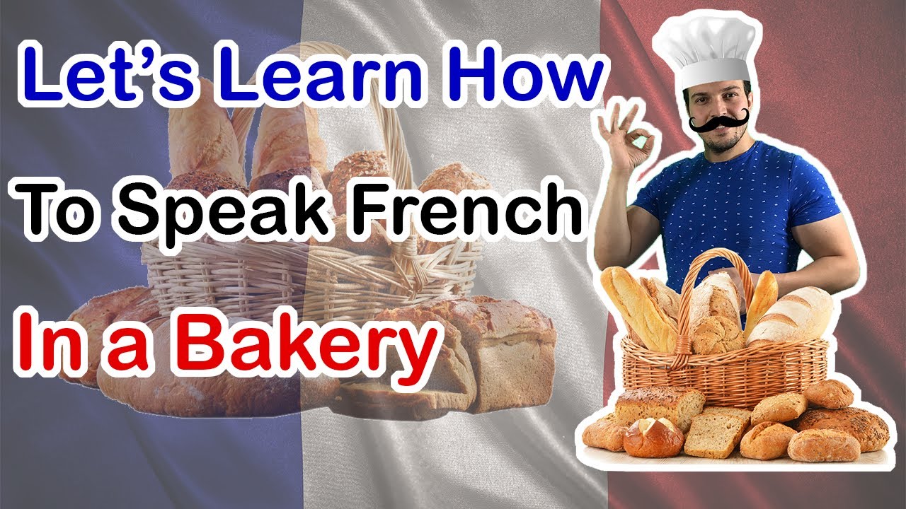 It's Impossible To Forget About French Bread. Let's Speak French In A ...