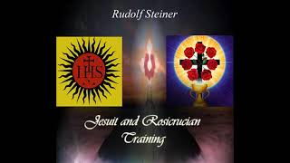 Jesuit Vs Rosicrucian Training By Rudolf Steiner