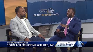 Black History Month Community Spotlight: 100 Black Men of Milwaukee Inc