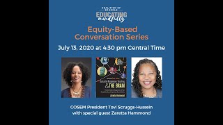 Equity-Based Conversation with Zaretta Hammond and Tovi Scruggs-Hussein