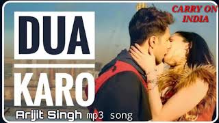 Dua Karo Arijit Singh MP3 song | Aaj Koi Dua Karo Mere Liye | Street Dancer 3 | Varun Dhawan