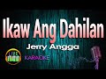 Ikaw Ang Dahilan By Jerry Angga(LIVE Studio Karaoke)