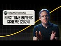 First Time Buyers Scheme | All Mortgage Schemes Explained! (2024)