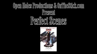 Perfect Scenes: Out for Justice