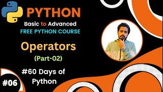 Day-06๐ 60 Days of Python (Advanced Python) | Python Bangla Tutorials Complete Course | Learn Python