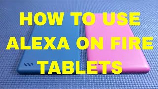 How to Use Alexa on Amazon Fire 7 Tablet