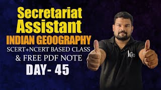 Secratriat assistant classes-2025|DAY-45 |INDIAN GEOGRAPHY | #psc #keralapsc