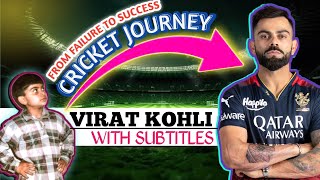 Virat Kohli's full cricket journey with subtitles | virat kohli