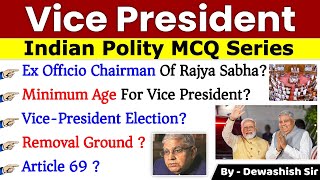 Vice President Of India MCQ | Polity MCQ | Polity Gk | Dewashish