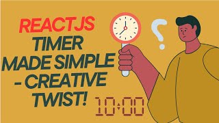 ReactJS Timer Made Simple – A Creative Twist! #reactfrontend #javascript #frontendtutorial #time