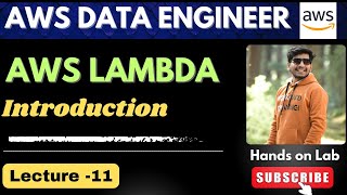 11 AWS Lambda Explained in Depth | AWS Data Engineer