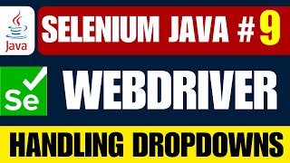 Selenium Java #9 | Automate Dropdowns with Selenium WebDriver