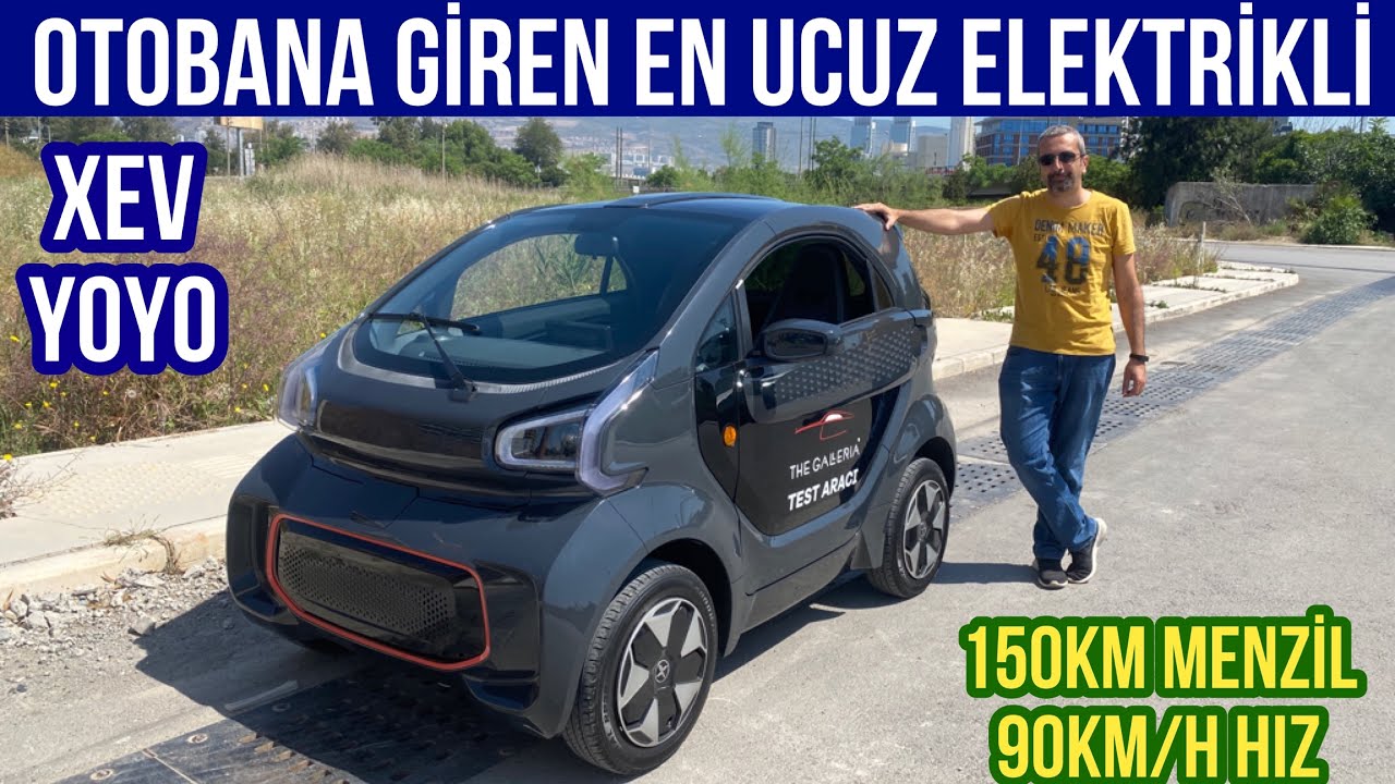 Otobana Çıkabilen En Ucuz Elektrikli Otomobil XEV YOYO İnceleme Ve İlk ...