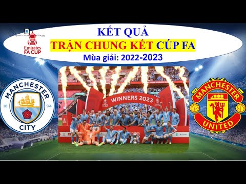 Manchester City Vs Manchester United: Kết Quả Trận Chung Kết Cúp FA ...