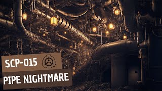 Unlocking the Nightmare: SCP-015's Living Plumbing Horror Revealed!