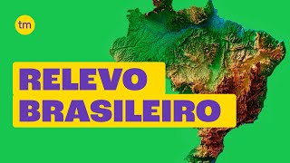 RELEVO BRASILEIRO | Tipos, Formas e Características