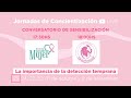 Jornadas de concientización  “Cáncer de Mama, la importancia de  Detección Temprana”