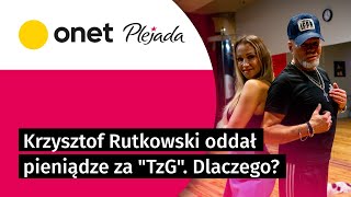 Krzysztof Rutkowski oddał pieniądze za "TzG", bo jest milionerem. "Nie potrzebuję pracować" |Plejada