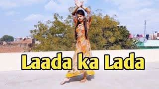 main tera lada ka lada tu mila de mila de| haye re mere jigar ka challa dance| Radhika Dance Wing