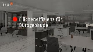 Flächeneffizienz für Bürogebäude