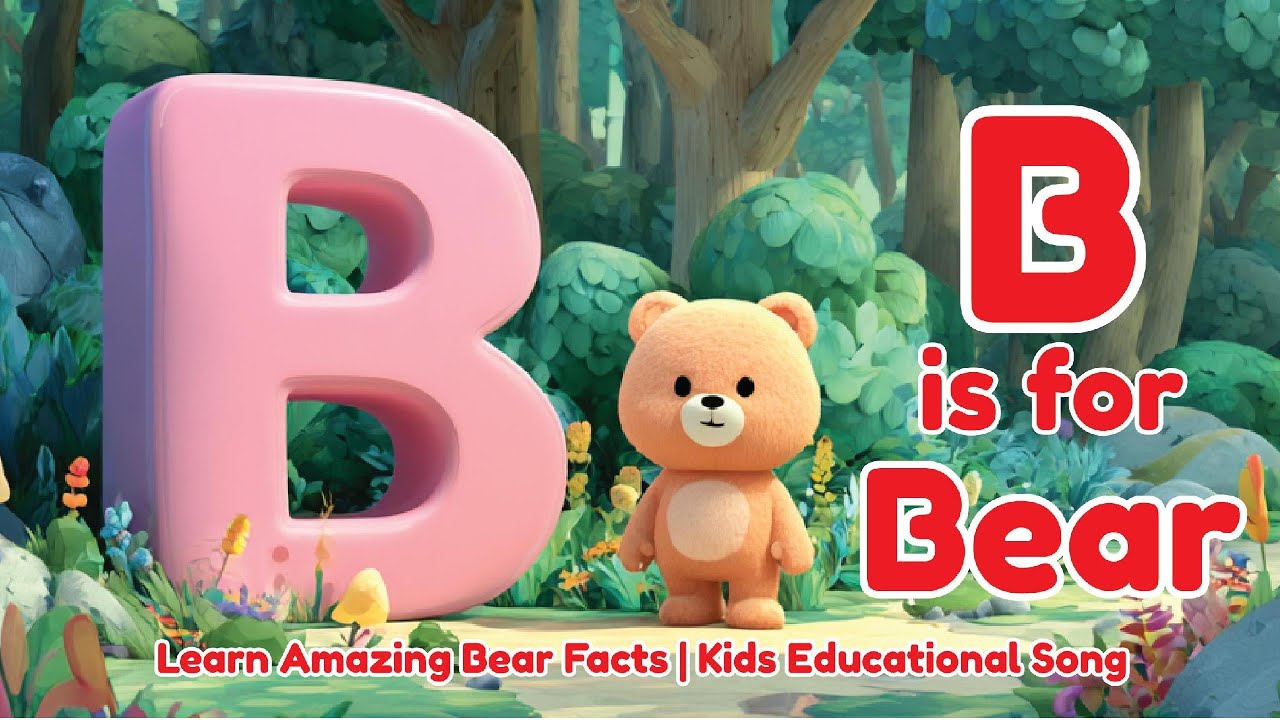 Learn Your Abcs B Is For Bear рџђ Learn Amazing Bear Facts Kids