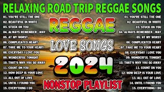 BEST REGGAE MIX 2024 - OLDIES BUT GOODIES REGGAE NONSTOP SONGS - BEST ENGLISH REGGAE LOVE SONGS