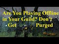 ESO Are You Playing Offline in Your Guild? Don't Get Purged