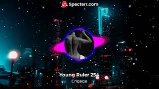 Young Ruler 254_Engage _(official_Audio)
